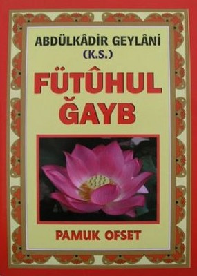 Fütuhul Ğayb (Tasavvuf-031/P19)