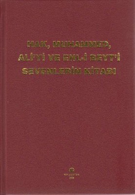 Hak Muhammed Ali'yi ve Ehl-i Beyt'i Sevenlerin Kitabı