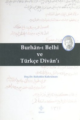 Burhan-ı Belhi ve Türkçe Divan-ı