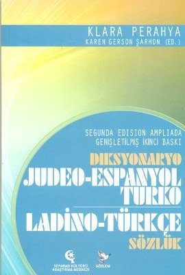 Diksyonaryo Judeo-Espanyol Turka / Ladino-Türkçe Sözlük