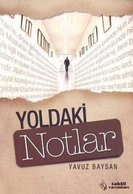 Yoldaki Notlar