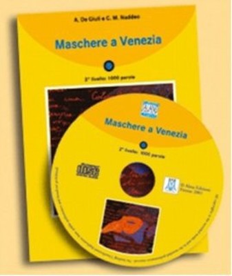 Maschere a Venezia + CD (İtalyanca Okuma Kitabı Temel-Üst Seviye) A1-A2