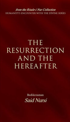 The Resurrection and the Hereafter (Ciltli)