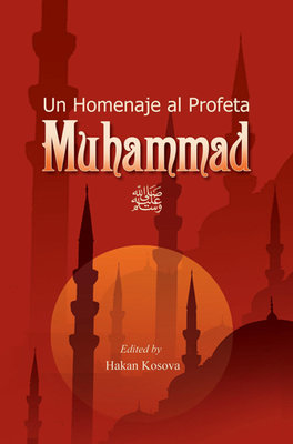 Un Homenaje al Profeta Muhammad