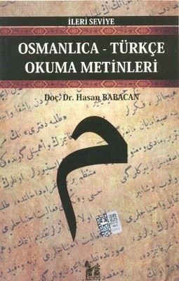 Osmanlıca - Türkçe Okuma Metinleri - İleri Seviye - 4