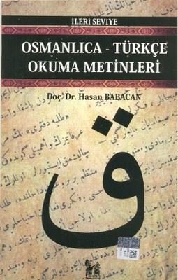Osmanlıca - Türkçe Okuma Metinleri - İleri Seviye - 1