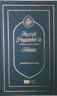 Hazreti Peygamber'in Sallahu Aleyhi ve Sellem Albümü
