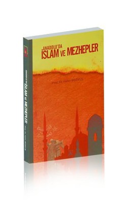 Anadolu'da İslam ve Mezhepler