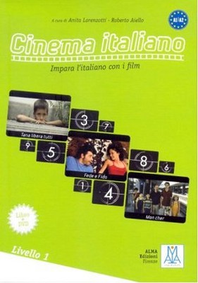 Cinema Italiano 1 (Kitap+DVD) Filmlerle İtalyanca-Temel Seviye A1-A2 Impara l'italiano Con i Film