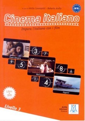 Cinema Italiano 3 Filmlerle İtalyanca-İleri Seviye B1-C1 Impara l'italiano Con i Film