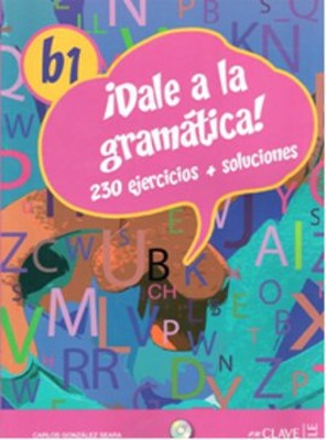 Dale a la Gramtica! B1 Libro +CD Audio/MP3