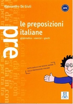 Le Preposizioni Italiane