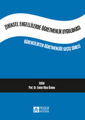 Zihinsel Engellilerde Öğretmenlik Uygulaması