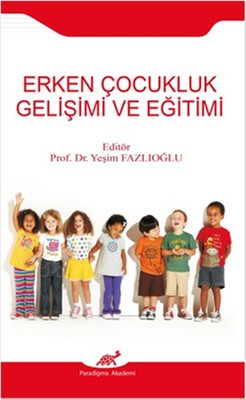 Erken Çocukluk Gelişimi ve Eğitimi