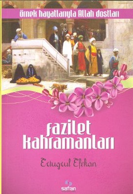 Fazilet Kahramanları