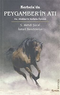 Kerbela'da Peygamber'in Atı