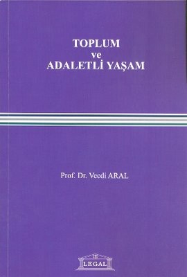 Toplum ve Adaletli Yaşam