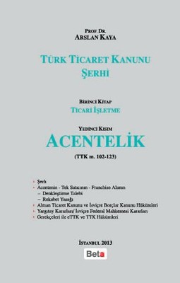 Türk Ticaret Kanunu Şerhi - Acentelik