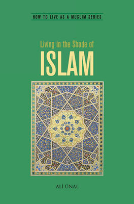 Living in the Shade of Islam