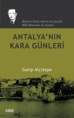Antalya'nın Kara Günleri