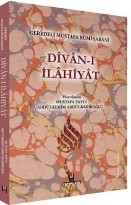 Divan-ı İlahiyat - Geredeli Mustafa Rumi Şabani