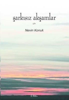 Şarkısız Akşamlar