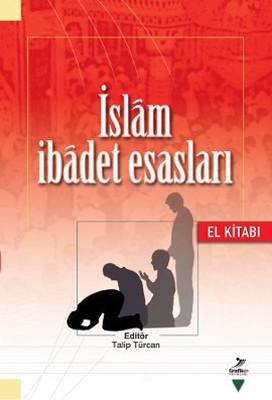 İslam İbadet Esasları