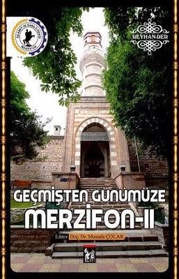 Geçmişten Günümüze Merzifon - 2