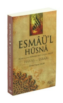 Esmaü'l Hüsna - Havas ve Esrarı