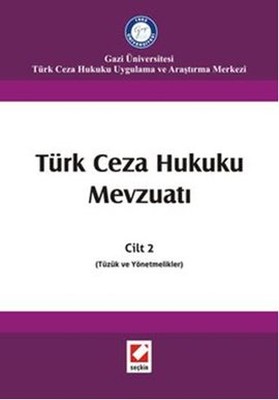 Türk Ceza Hukuku Mevzuatı Cilt: 2