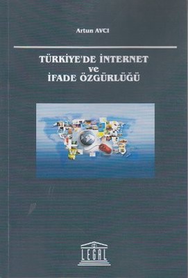 Türkiye'de İnternet ve İfade Özgürlüğü