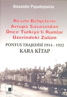 Pontus Trajedisi 1914 - 1922 Kara Kitap