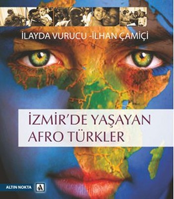 İzmir'de Yaşayan Afro Türkler