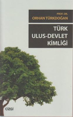 Türk Ulus - Devlet Kimliği