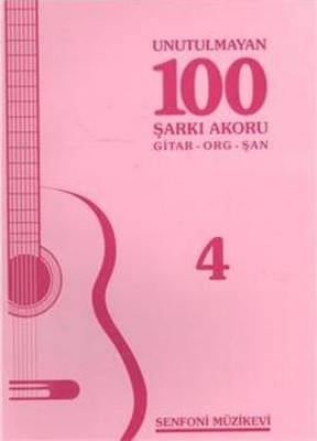 Unutulmayan 100 Şarkı Akoru - 4