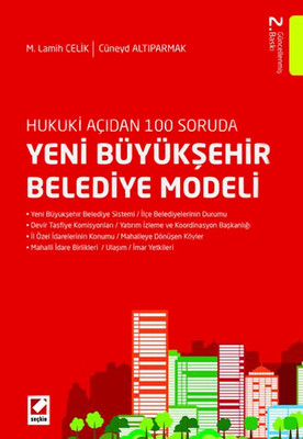 Hukuki Açıdan 100 Soruda Yeni Büyükşehir Belediye Modeli