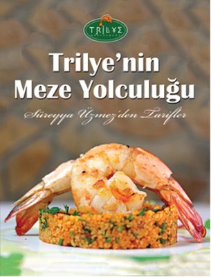 Trilye'nin Meze Yolculuğu