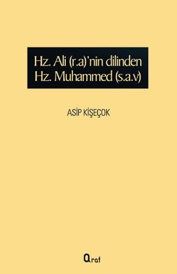 Hz. Ali (r.a)'nin dilinden Hz Muhammed (s.a.v)
