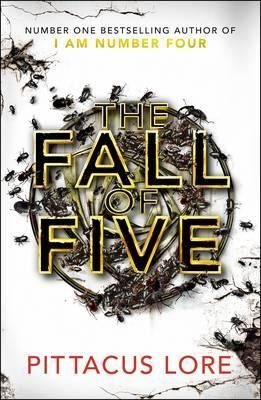 The Fall of Five (Lorien Legacies 4)