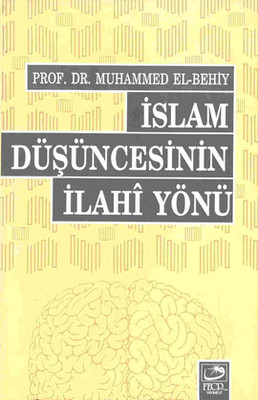 İslam Düşüncesinin İlahi Yönü