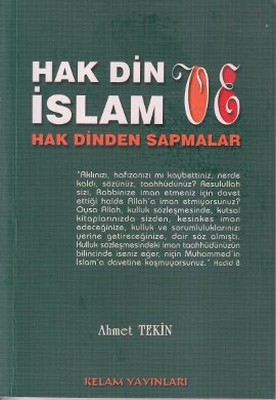 Hak Din İslam ve Hak Dinden Sapmalar