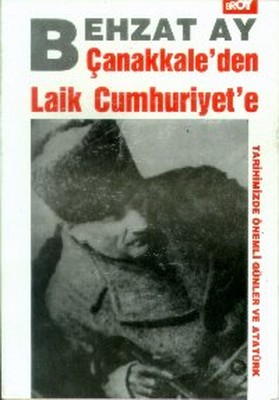 Çanakkale'den Laik Cumhuriyet'e