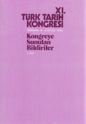 11. Türk Tarih Kongresi 5. Cilt