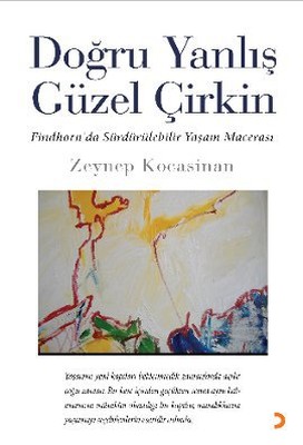 Doğru Yanlış Güzel Çirkin