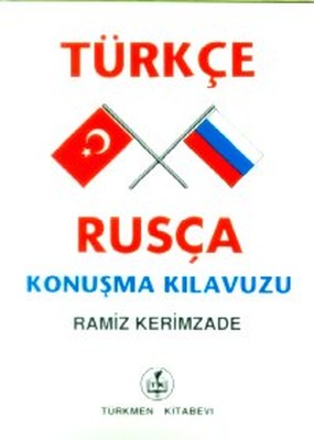Türkçe - Rusça Konuşma Kılavuzu