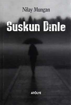 Suskun Dinle