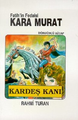 Fatih'in Fedaisi Kara Murat 4-Karde