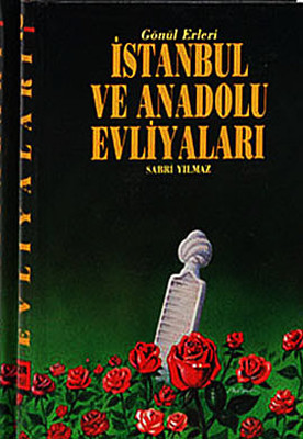 İstanbul ve Anadolu Evliyaları (2 Kitap Takım)