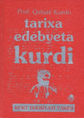 Tarixa Edebyeta Kurdi - Kürt Edebiyat Tarihi