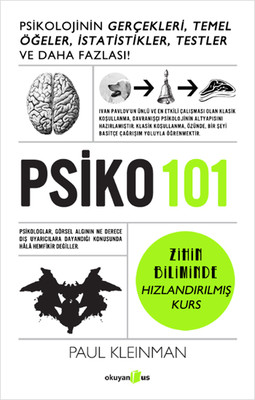 PSİKO 101:Psikolojinin Gerçekleri Temel Öğeler İstatistikler Testler ve Daha Fazlası!